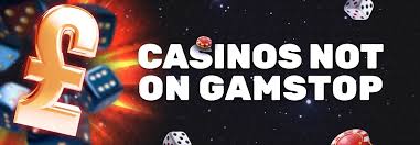 Discover Not on Gamstop Casinos Your Ultimate Guide