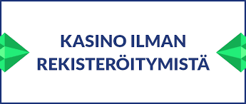 Suomikasino Ilman Rekisteröitymistä Huipputason Pelielämys